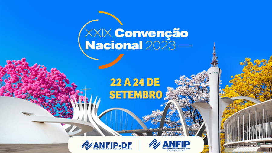 XXIX Convenção Nacional da ANFIP